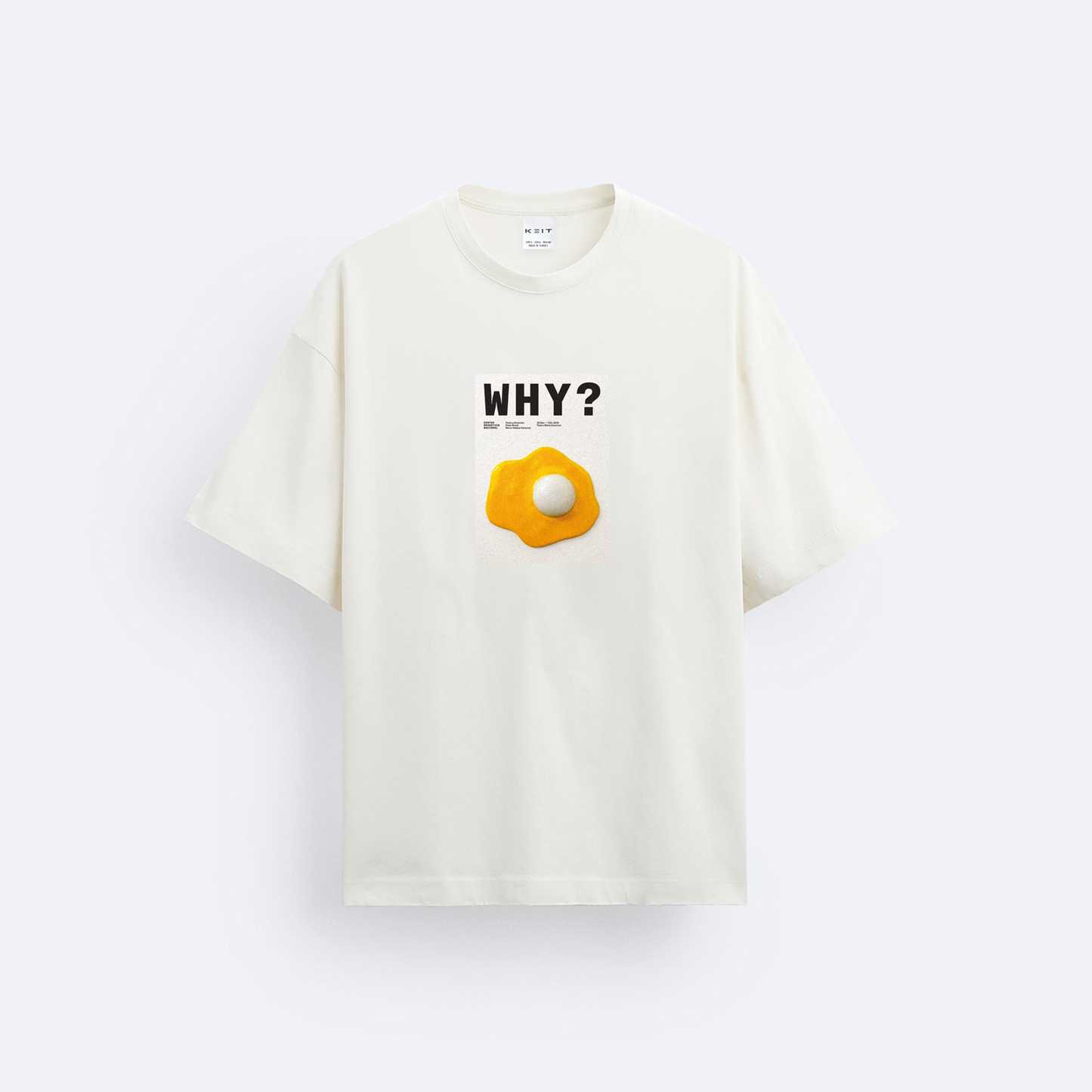 Why? Oversize T-Shirt