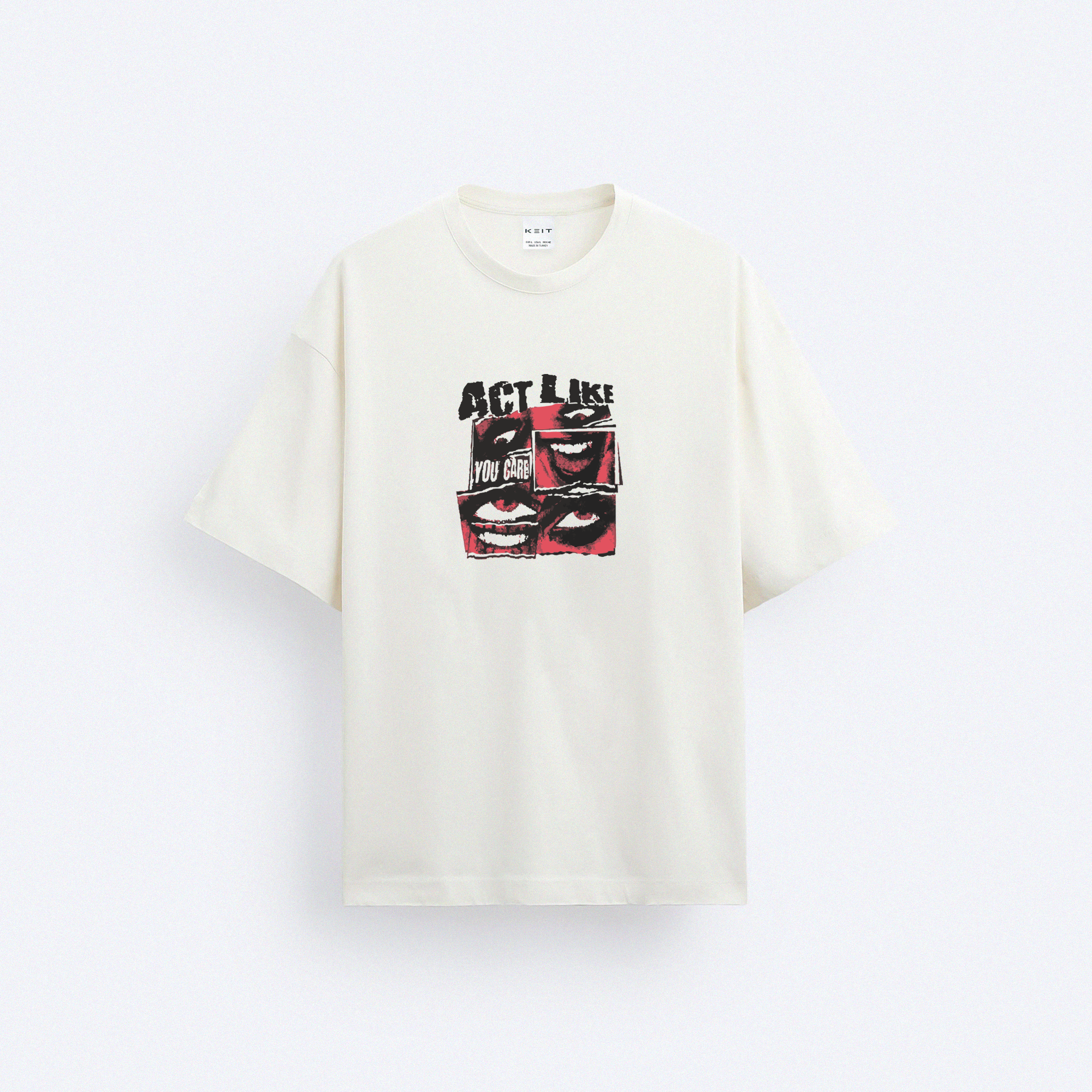 Act Like Oversize T-Shirt