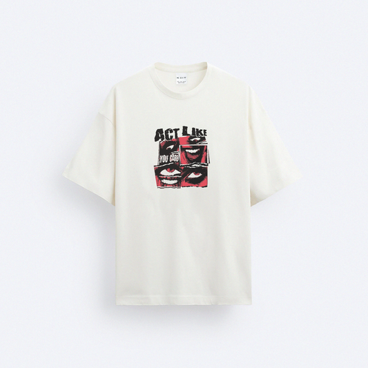 Act Like Oversize T-Shirt