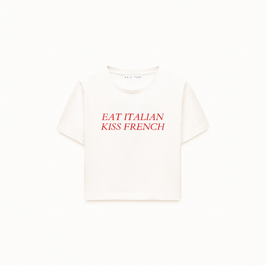 Eat Italian Kiss French Crop T-Shirt